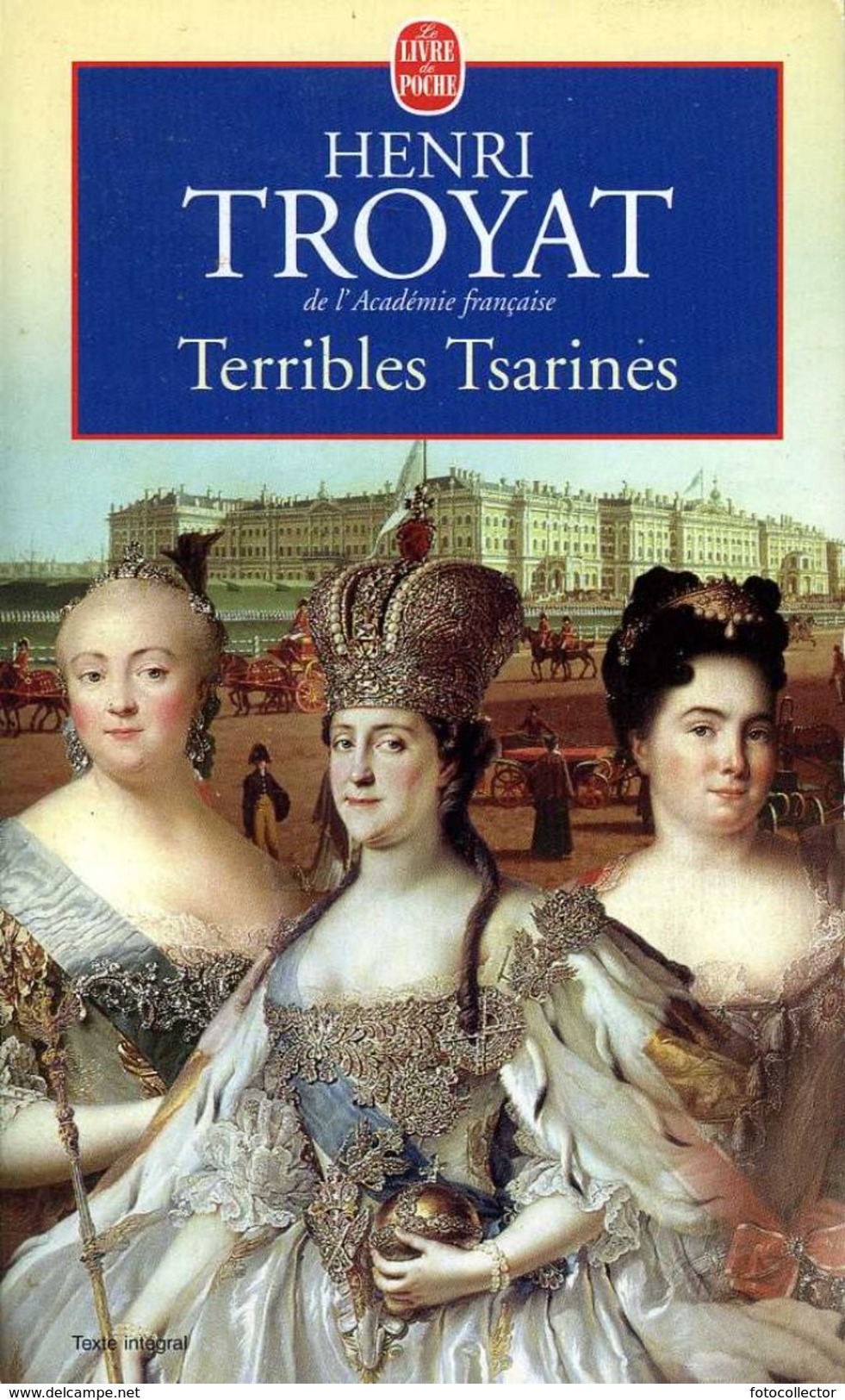 Russie : Terribles Tsarines Par Troyat (ISBN 2253149837 EAN 9782253149835) - Histoire
