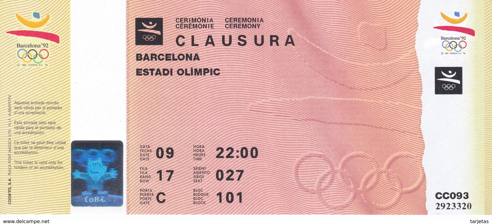 ENTRADA DE LA CEREMONIA DE CLAUSURA DE LAS OLIMPIADAS DE BARCELONA'92 EN EL ESTADI OLIMPIC (COBI) - Otros & Sin Clasificación