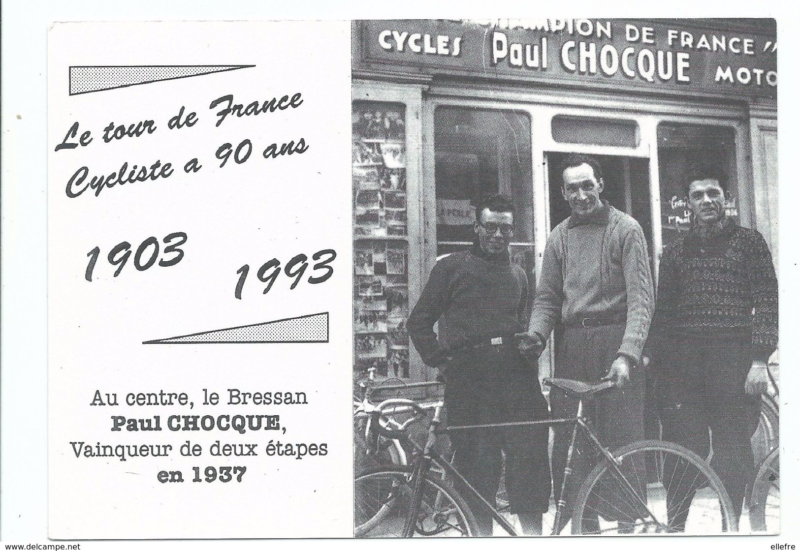 CPM Le Tour De France A 90 Ans Paul Chocque Vainqueur En 1937 Devant Son Magasin De Cycles Bourg En Bresse - Radsport