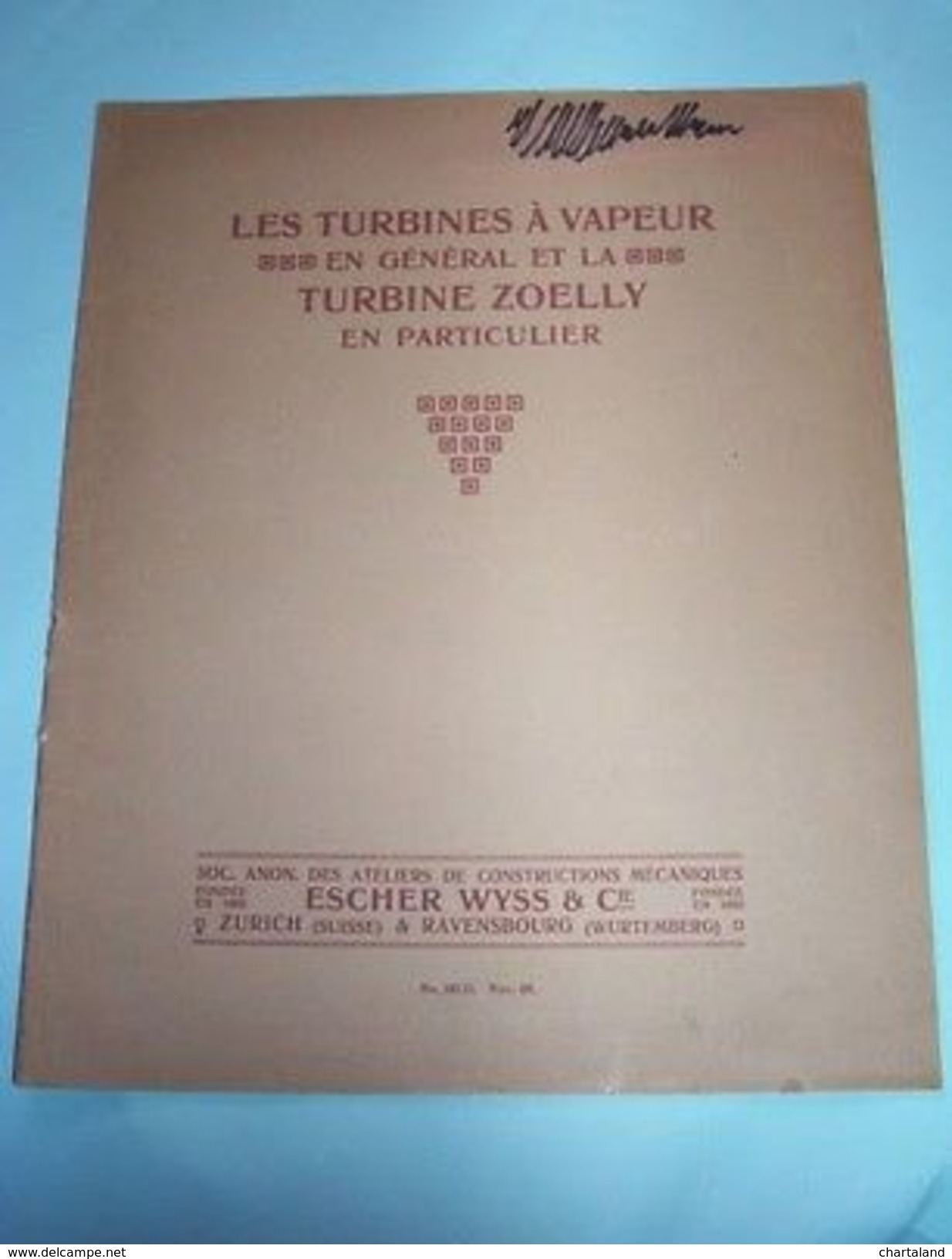 Catalogo Turbines à Vapeur / Turbine Zoelly 1910 Ca - Ohne Zuordnung