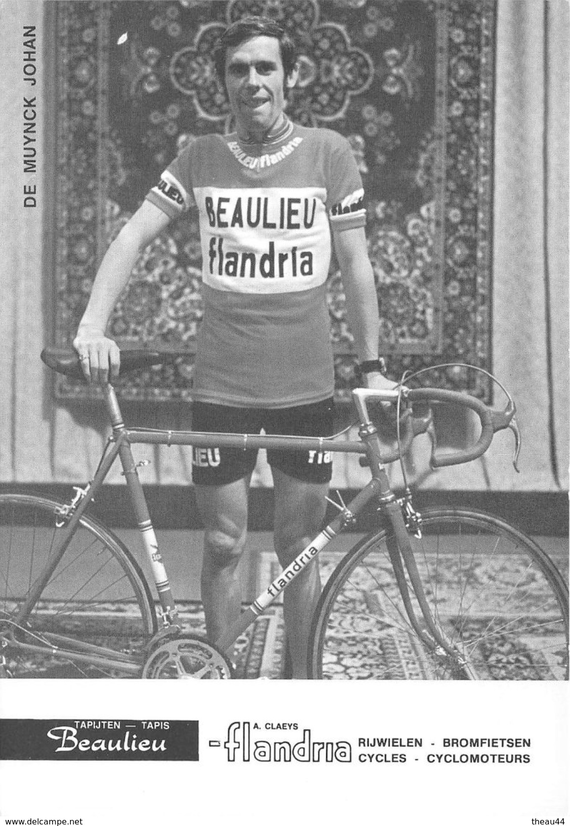 Sport  -  Cyclisme  -  Le Coureur Cycliste " Johan DE MUYNCK  " De L'Equipe " Beaulieu - Flandria "  - - Wielrennen