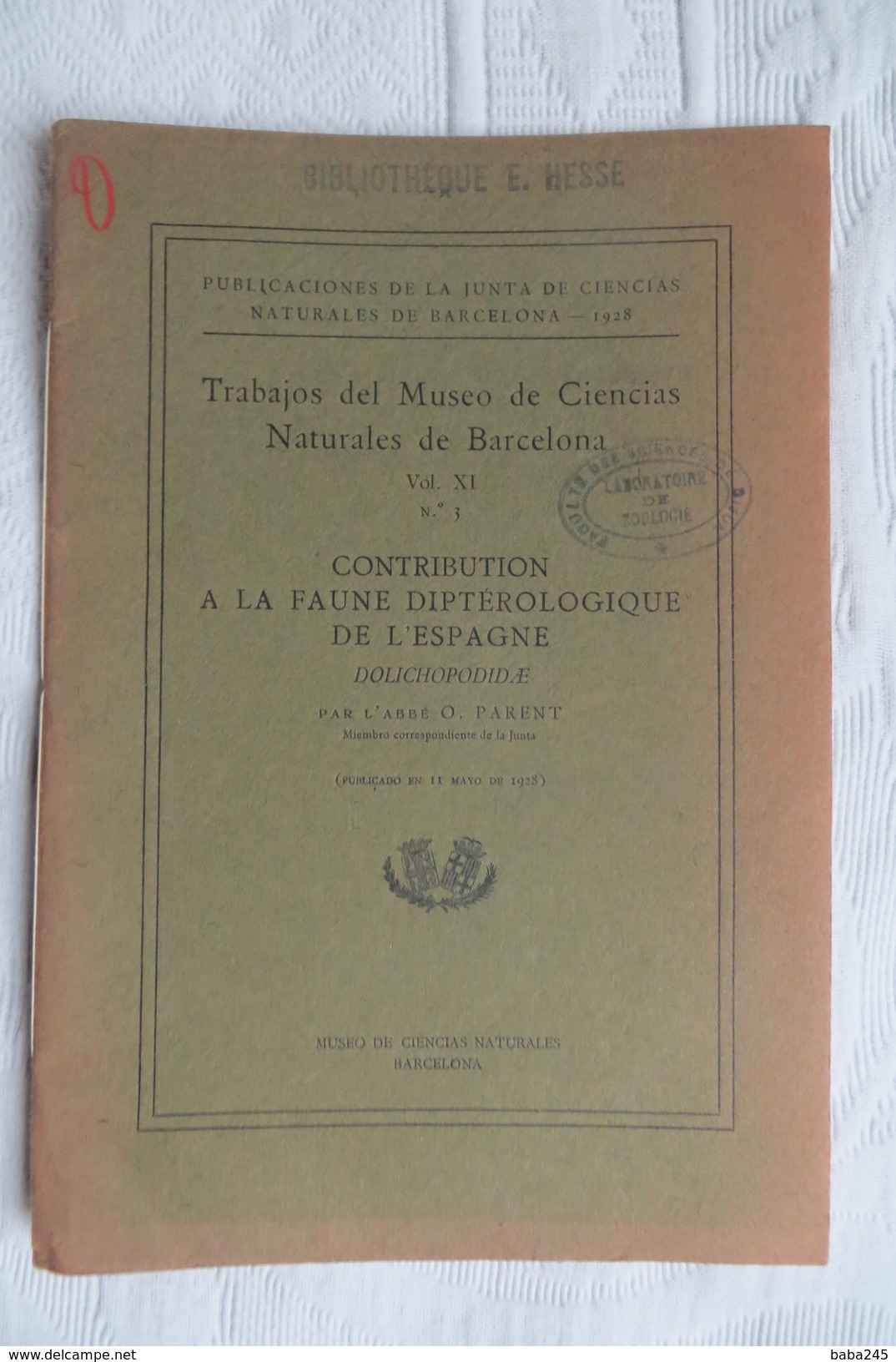 ABBE O PARENTCONTRIBUTION A LA FAUNE DIPTETROLOGIQUE DE L'ESPAGNE - Autres & Non Classés