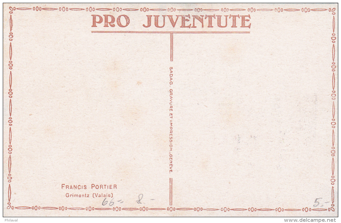 Carte Pro Juventute No 66 - Grimentz - Lettres & Documents