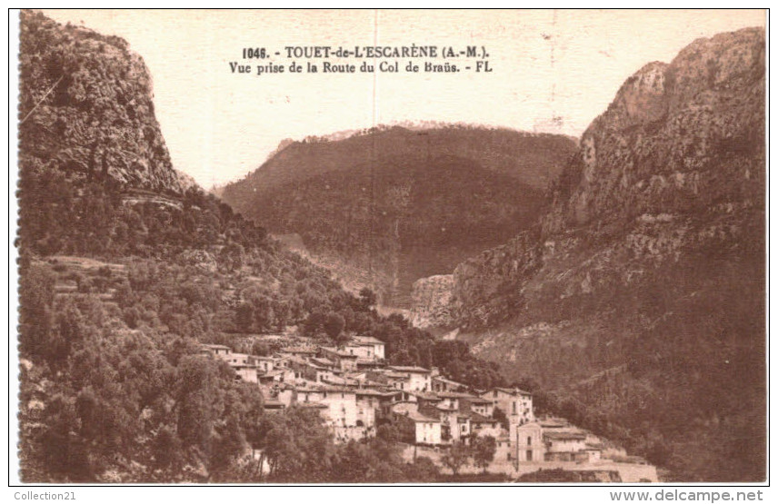 TOUET DE L ESCARENE .... VUE PRISE DE LA ROUTE DU COL DE BRAUS - Autres & Non Classés