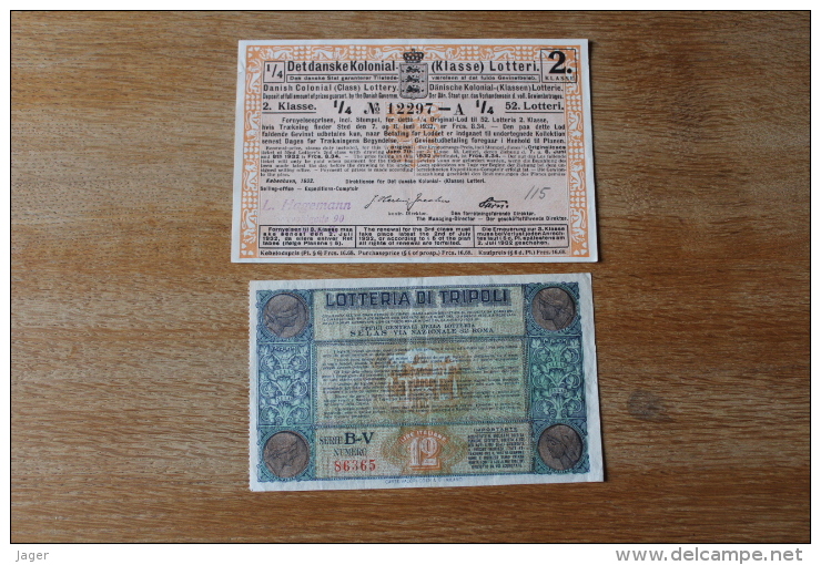 2 Billets De Loterie    Dont Loterie Coloniale Danoise Et Lotteria Di Tripoli - Billetes De Lotería