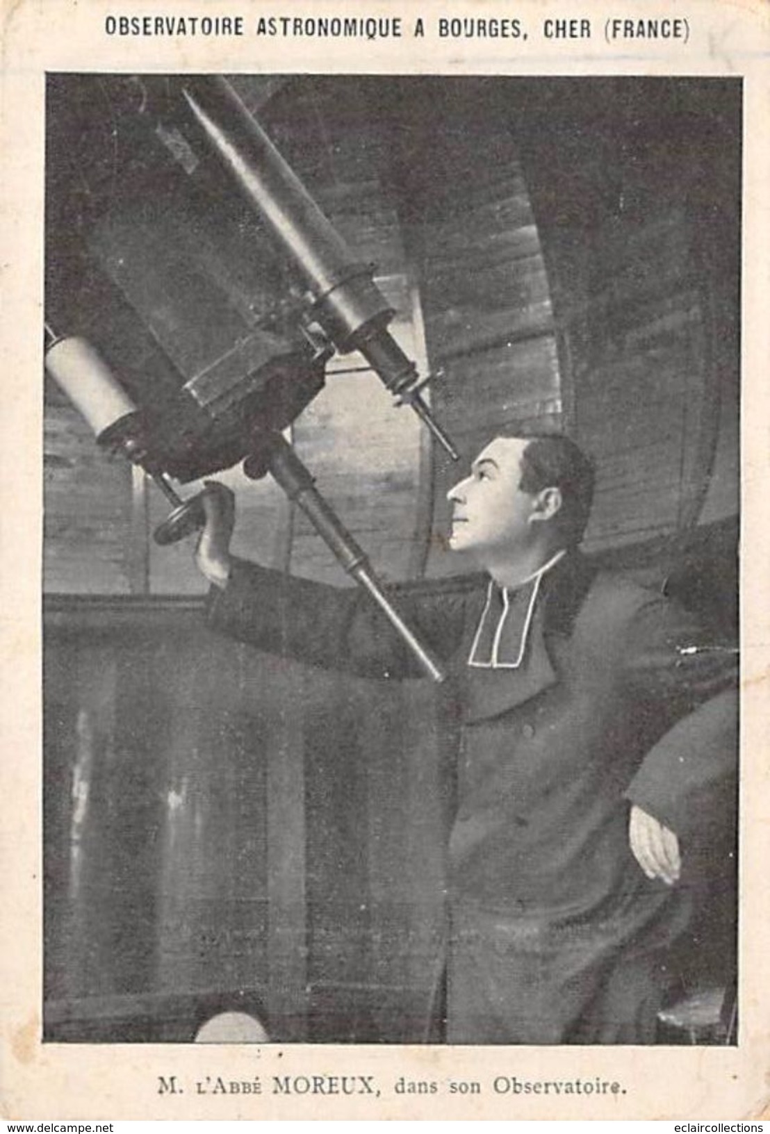 Astronomie -       Observatoire De Bourges    M.l'Abbé Moreux    (Déchirure 1 Cm Voir Scan) - Sonstige & Ohne Zuordnung