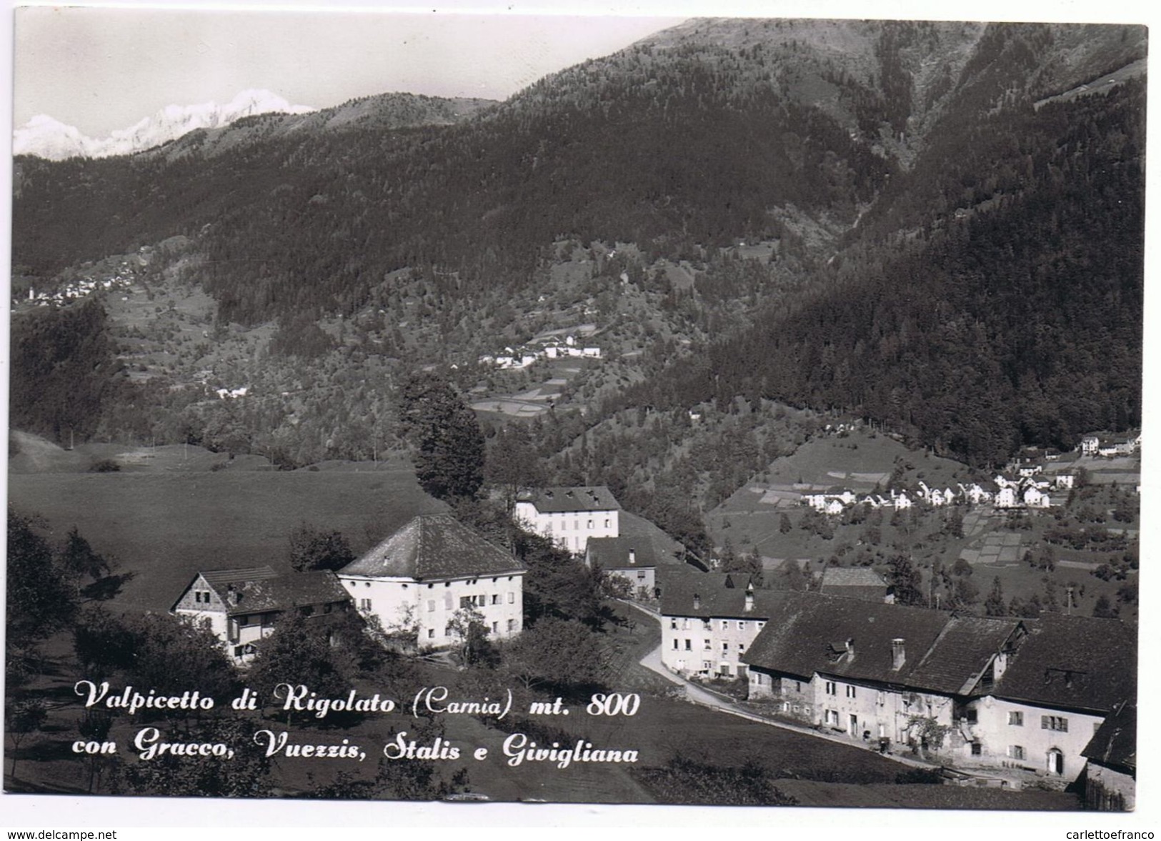 Valpicetto Di Rigolato ( Carnia-Udine) -Viaggiata 1966 - Udine