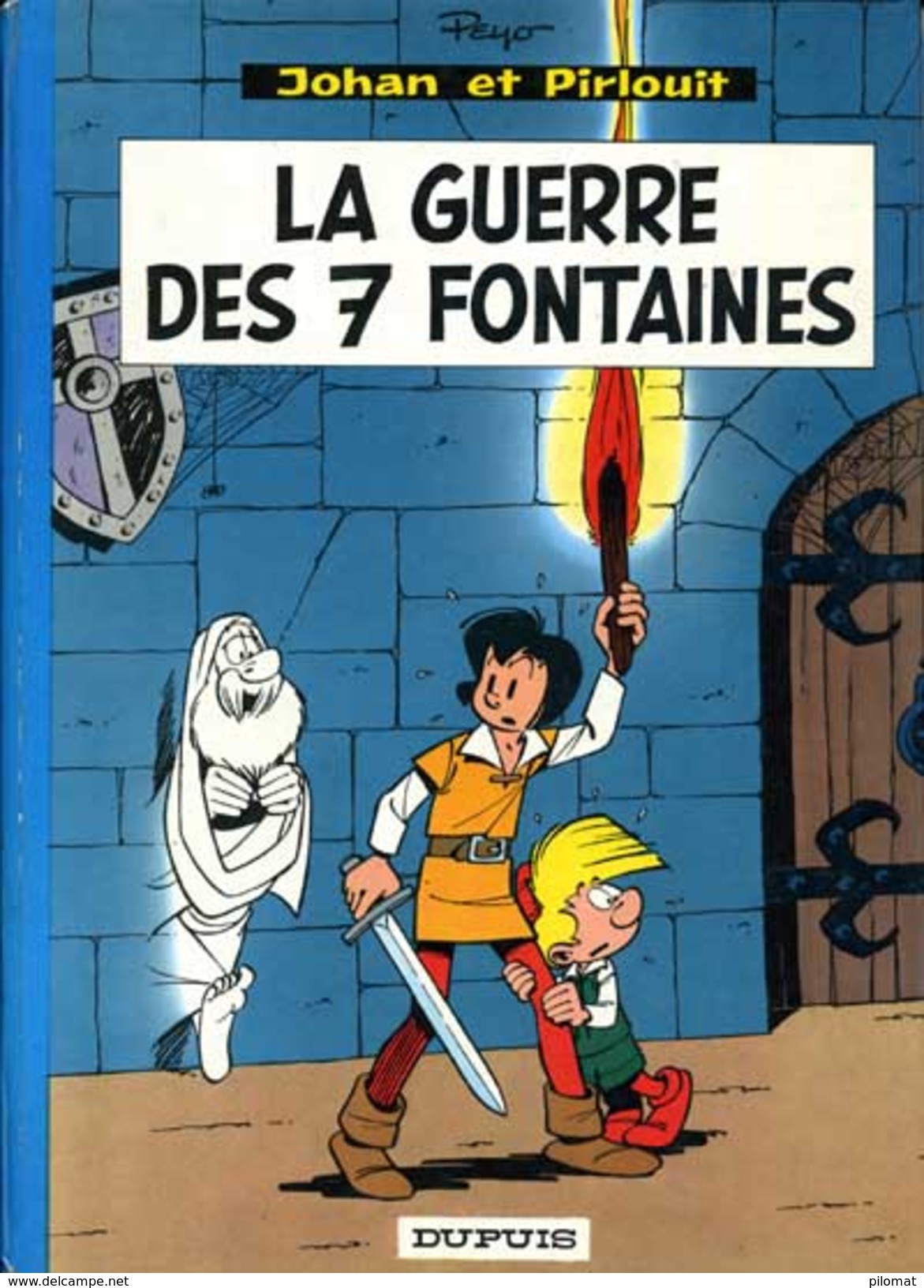 Johan Et Pirlouit 10 La Guerre Des 7 Fontaines - Johan Et Pirlouit