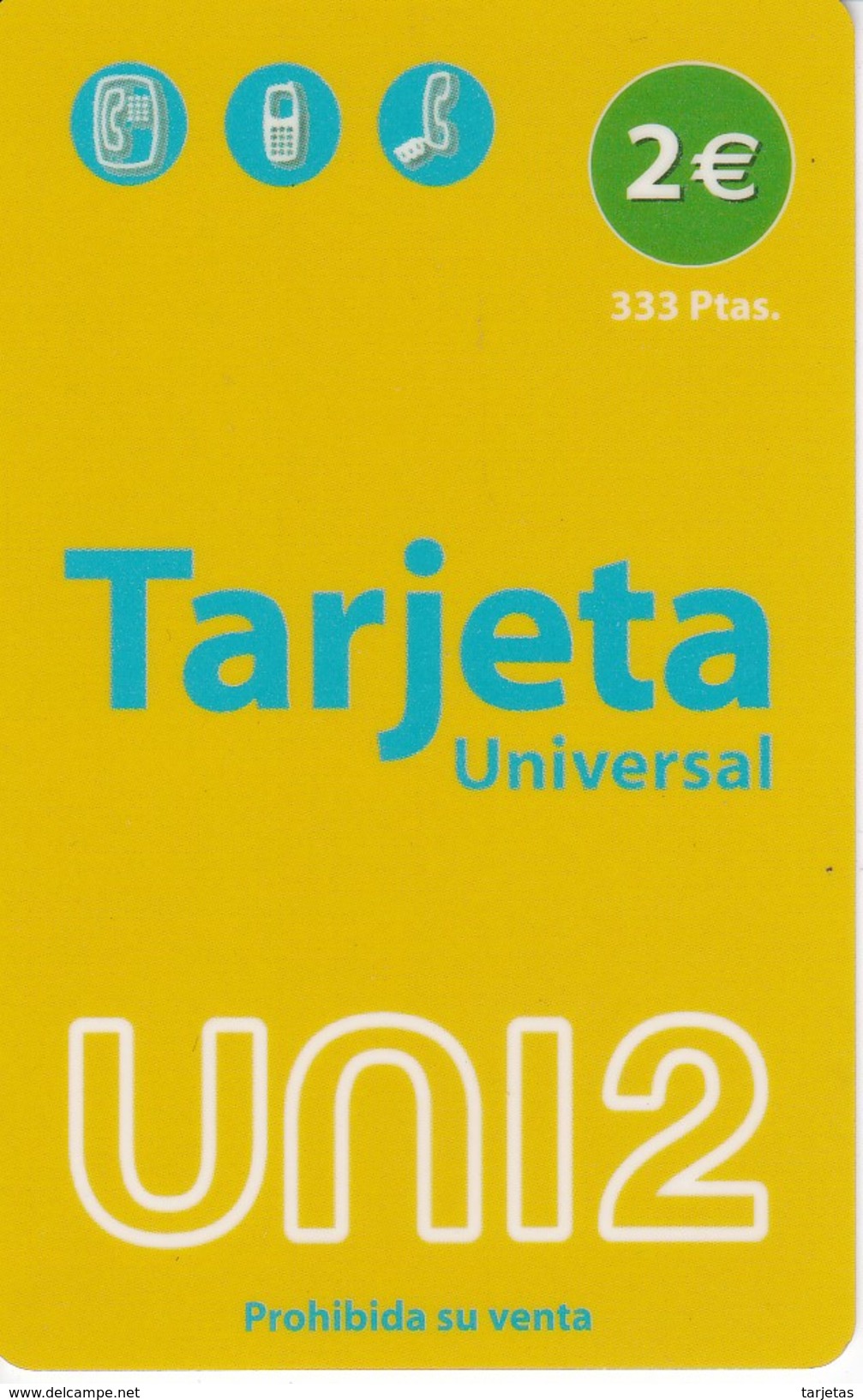 TARJETA PREPAGO DE ESPAÑA DE UNI2 DE 2 EUROS - Otros & Sin Clasificación