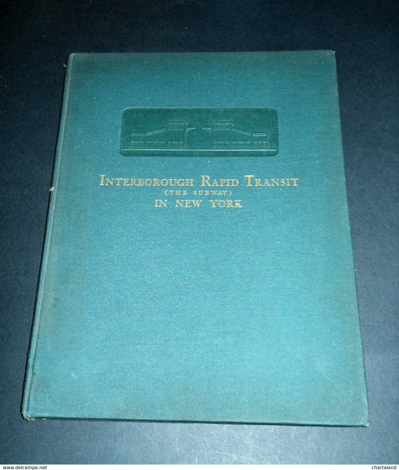 Ferrovie Interborough Rapid Transit (The Subway) In New York - 1^ Ed. 1904 RARO - Non Classificati