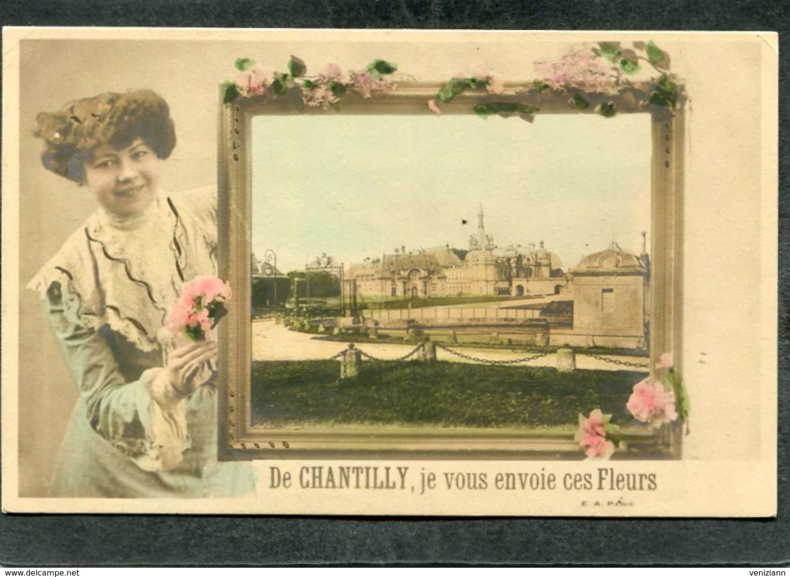 CPA - De CHANTILLY Je Vous Envoie Ces Fleurs - Chantilly
