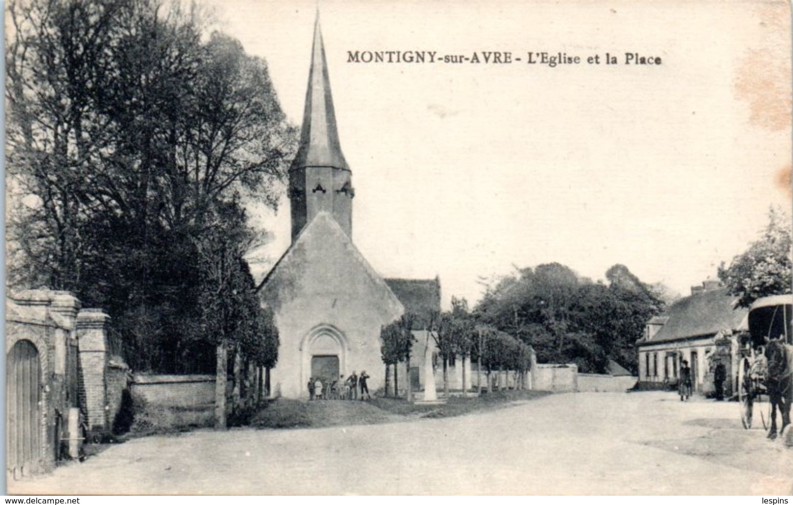 28 - MONTIGNY Sur AVRE --  L'Eglise Et La Place - Montigny-sur-Avre