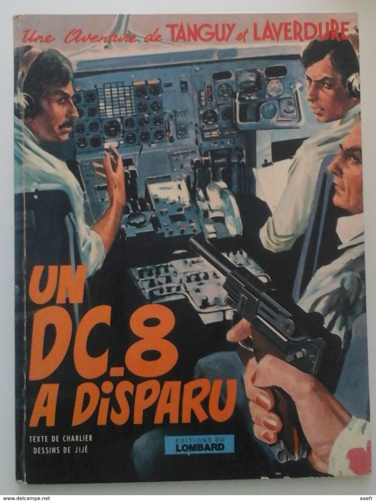 EO Tanguy Et Laverdure N°18 - Un DC-8 A Disparu - Charlier & Jijé - Lombard 1973 - Réf. 18' E.O. - Tanguy Et Laverdure