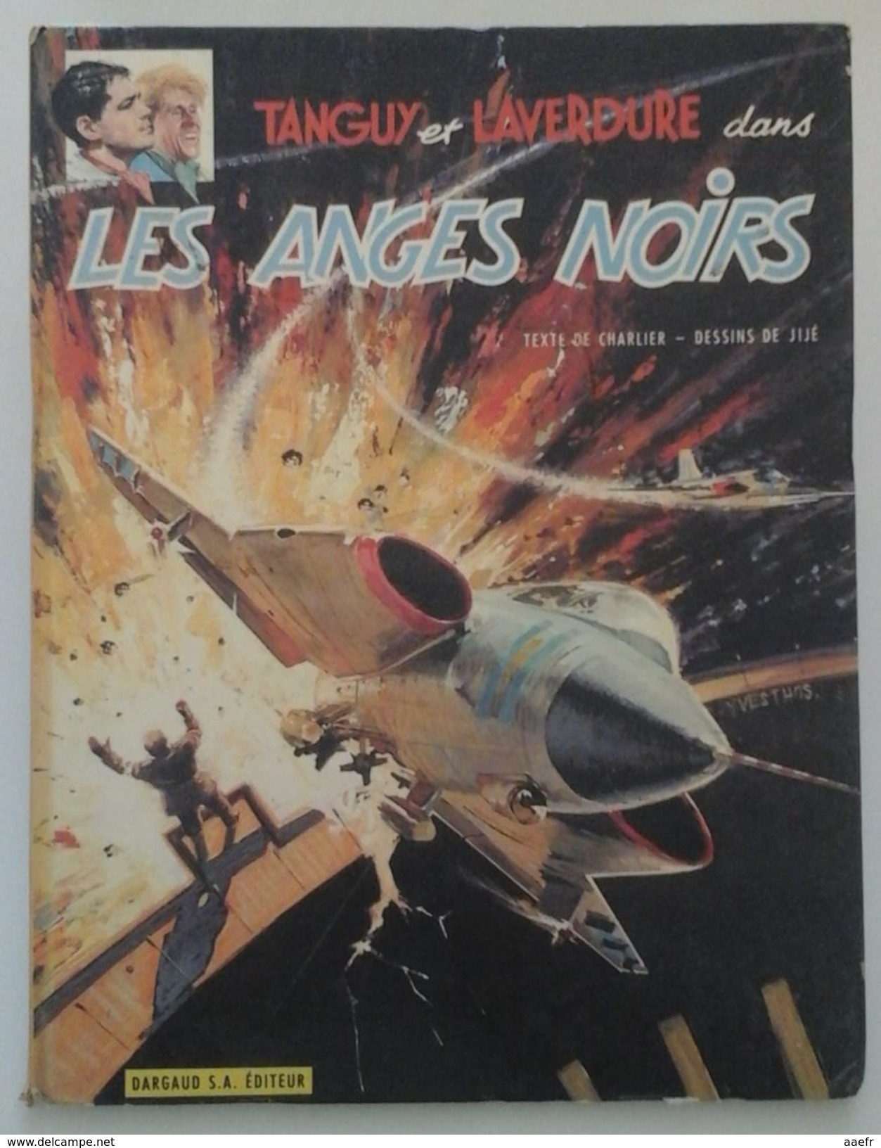 Tanguy Et Laverdure N°9 - Les Anges Noirs - Charlier & Jijé - Dargaud 1968 - Réf. 9+ . - Tanguy Et Laverdure