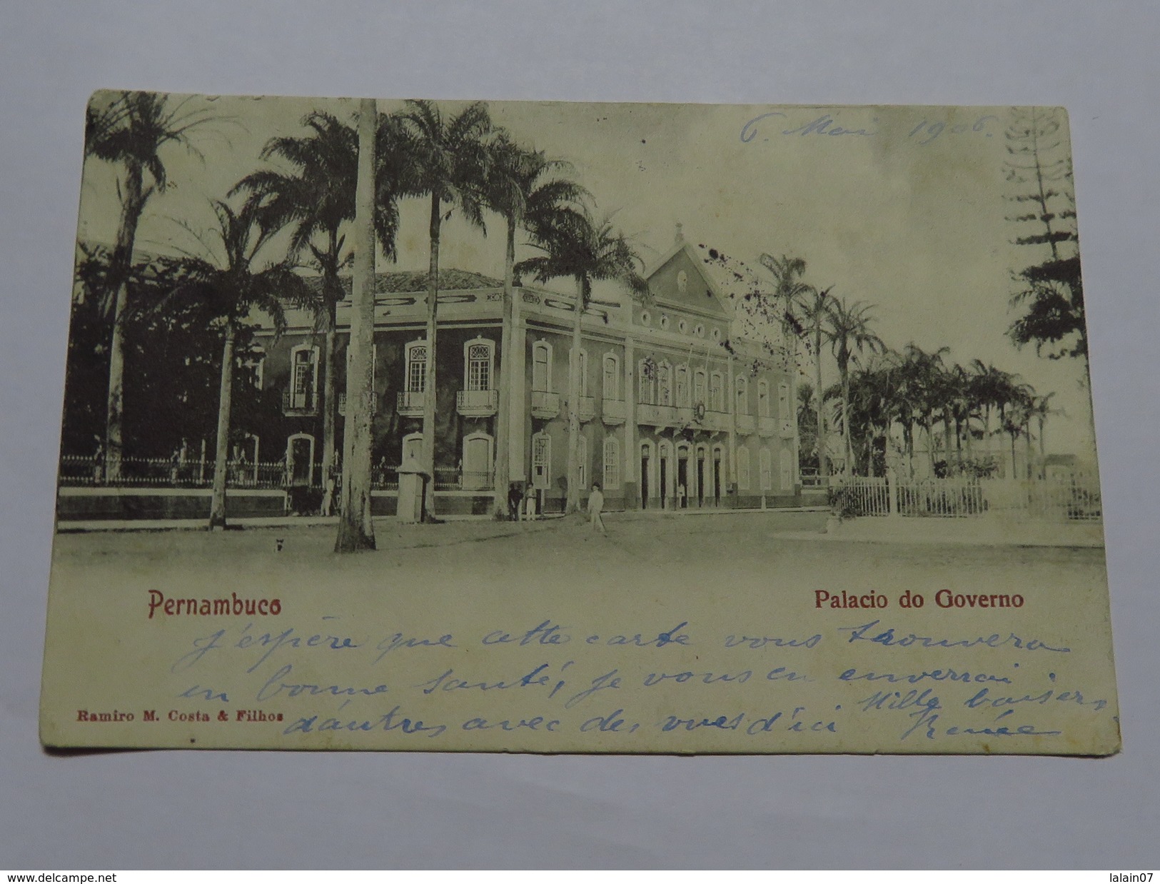 C.P.A. BRASIL : PERNAMBUCO : Palacio Do Governo, En 1906 - Recife