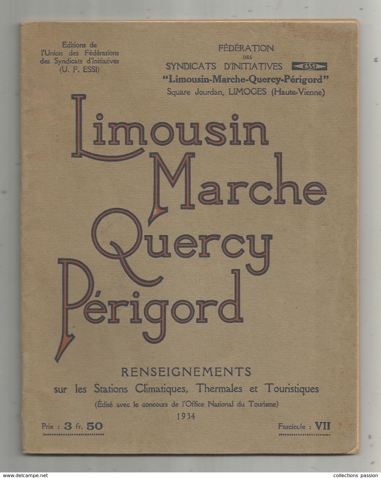 Publicité Régionale ,Limousin , Marche , Quercy , Périgord ,1934 , 56 Pages ,8 Scans  , Frais Fr 3.55 E - Limousin