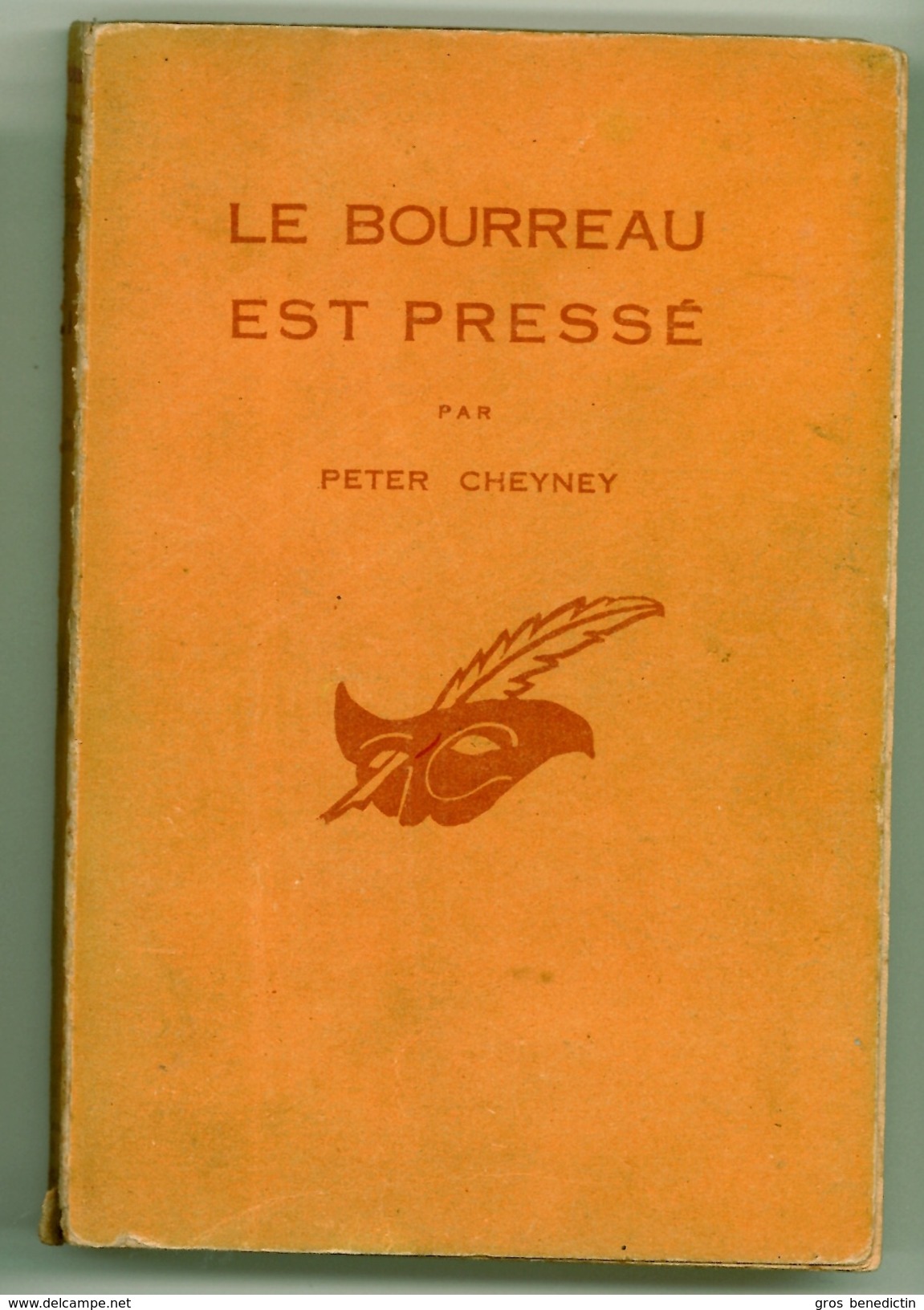 Le Masque N°344 - Peter Cheyney - "Le Bourreau Est Pressé" - 1947 - &Ben&Mask&Pol - Le Masque