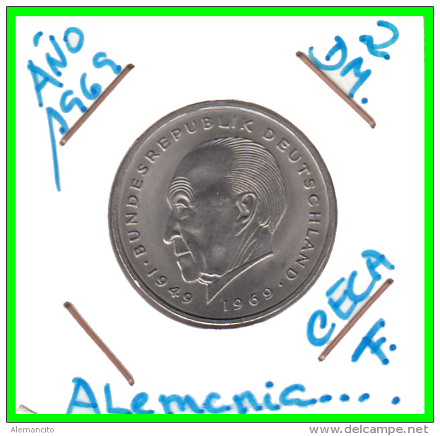 ALEMANIA  - GERMANY -  MONEDA DE 2.00 DM.  AÑO 1969-F  Konrad Adenauer - 2 Mark