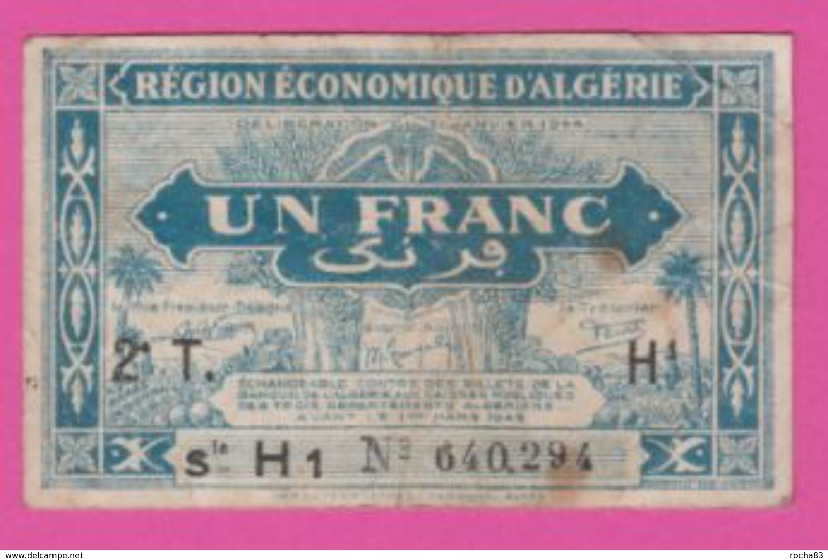 ALGERIE - 1 Franc Du 31 01 1944 2 ème Trimestre Série H1 - Pick 101 - Fine - Algeria