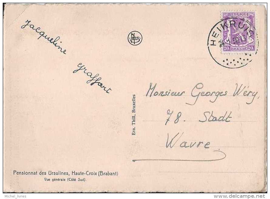 Heikruis - Haute-Croix - Pensionnat Des Ursulines - Vue Générale Côté Sud - Circulé En 1950 - TBE - Pepingen - Pepingen