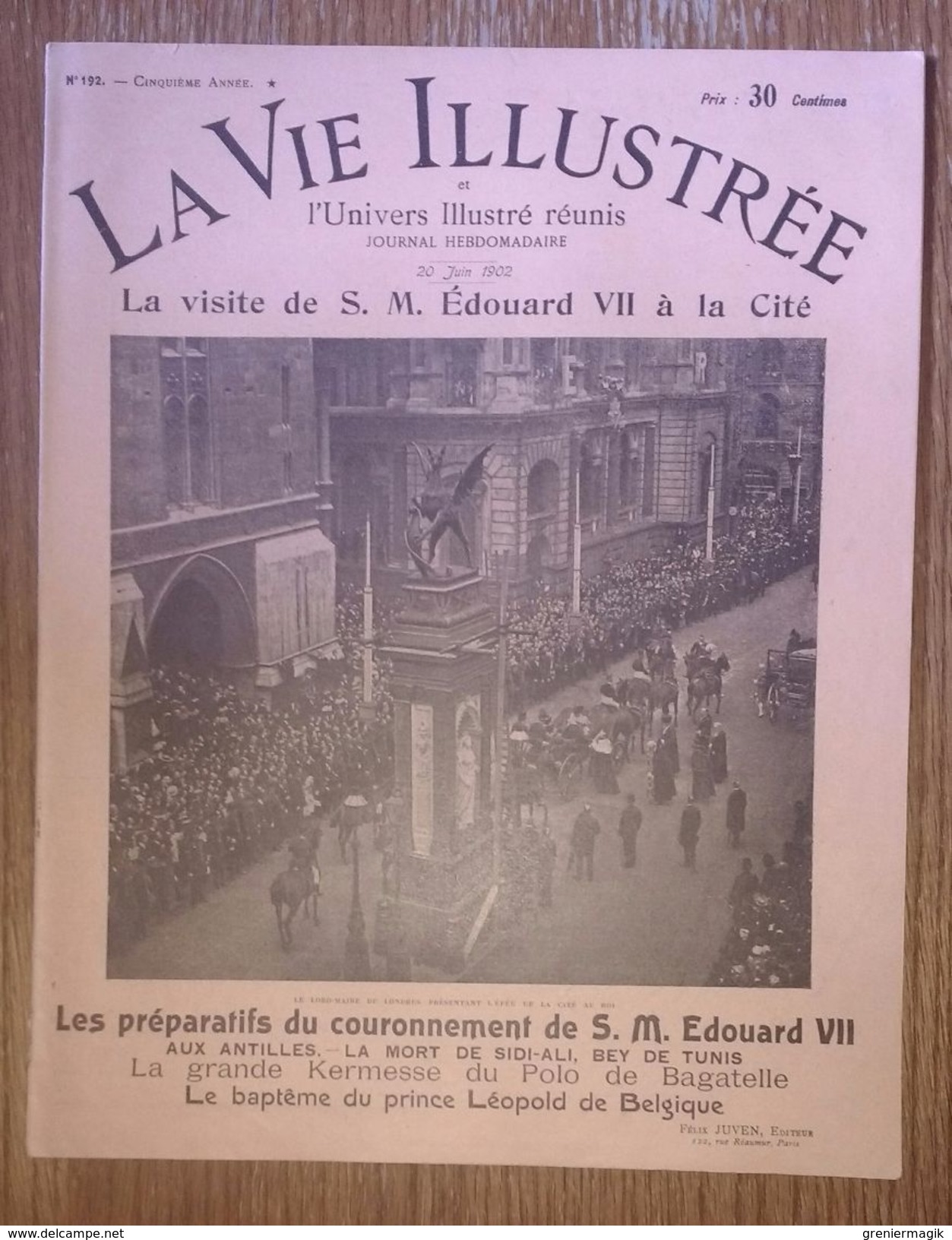 Journal La Vie Illustrée N°192 Du 20/06/1902  Edouard VII - Martinique - Mort Du Bey De Tunis Sidi-Ali - Belgique - Autres & Non Classés