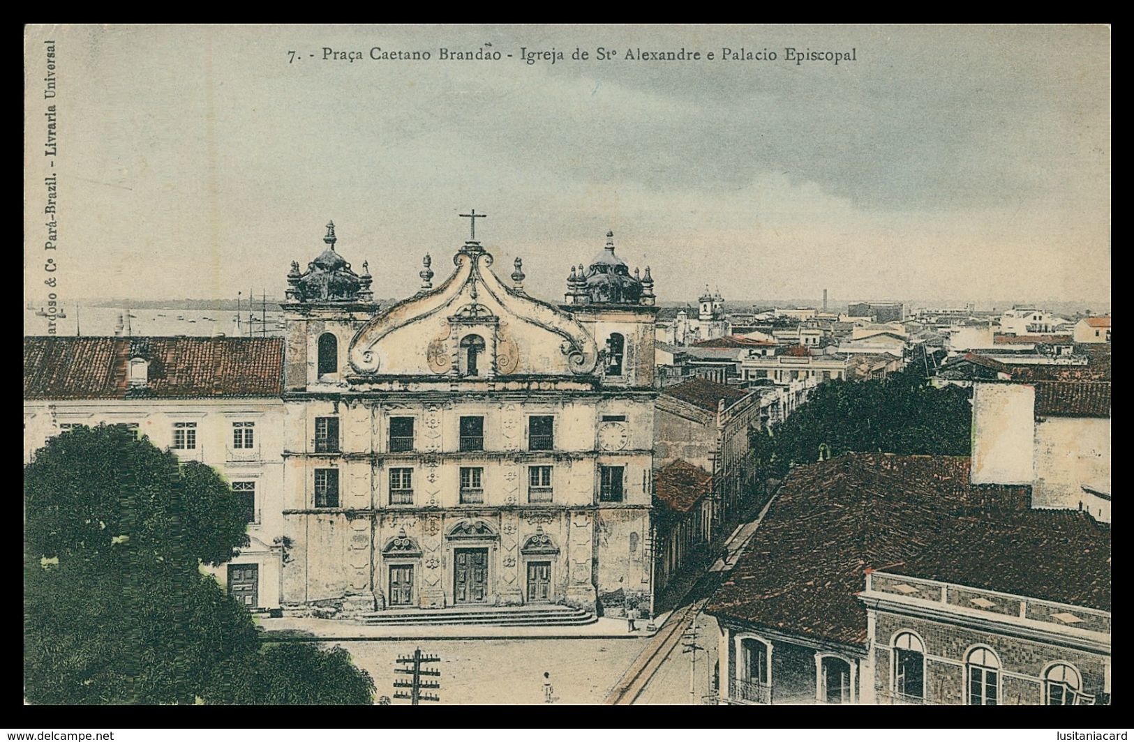 PARÁ - BELÉM - Praça Caetano Brandão-Igreja De Stº Alexandre E Palacio Episcopal ( Ed.Tavares Cardoso & Cª)carte Postale - Belém