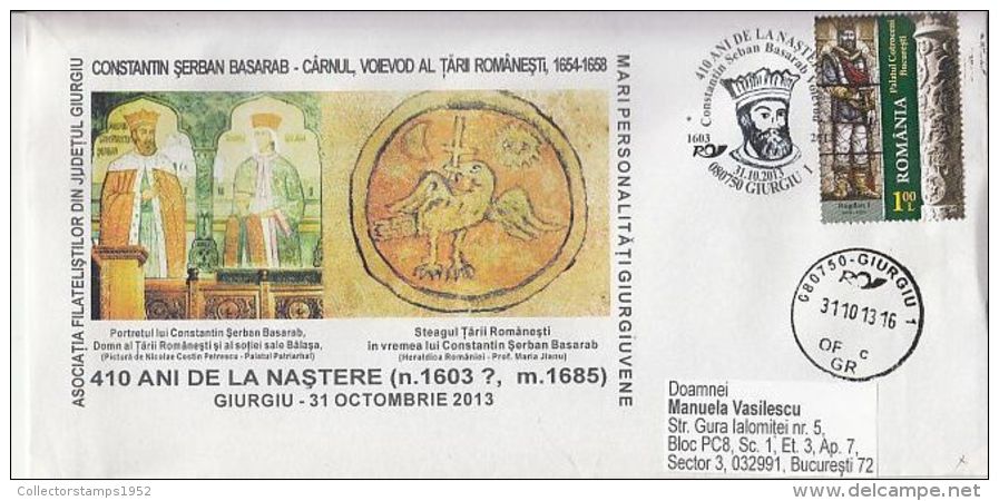 6089FM- KING CONTANTIN SERBAN AND QUEEN BALASA OF WALLACHIA, SEAL, SPECIAL COVER, 2013, ROMANIA - Covers & Documents