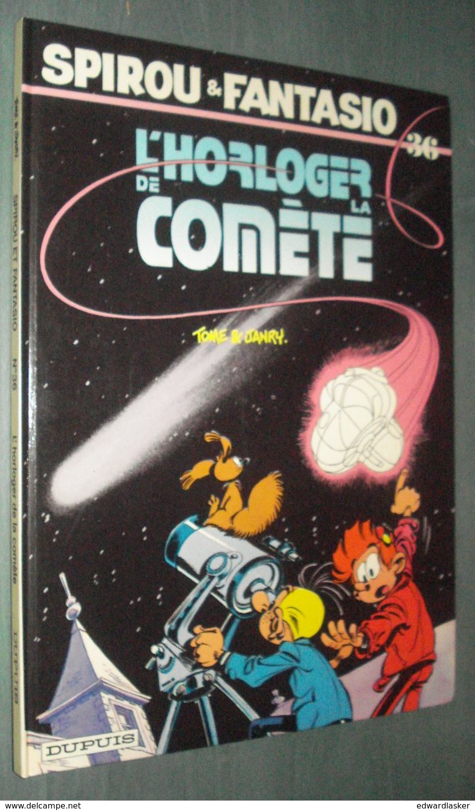 SPIROU ET FANTASIO 36 : L'Horloger De La Comète //Tome Janry - EO 1986 - Spirou Et Fantasio