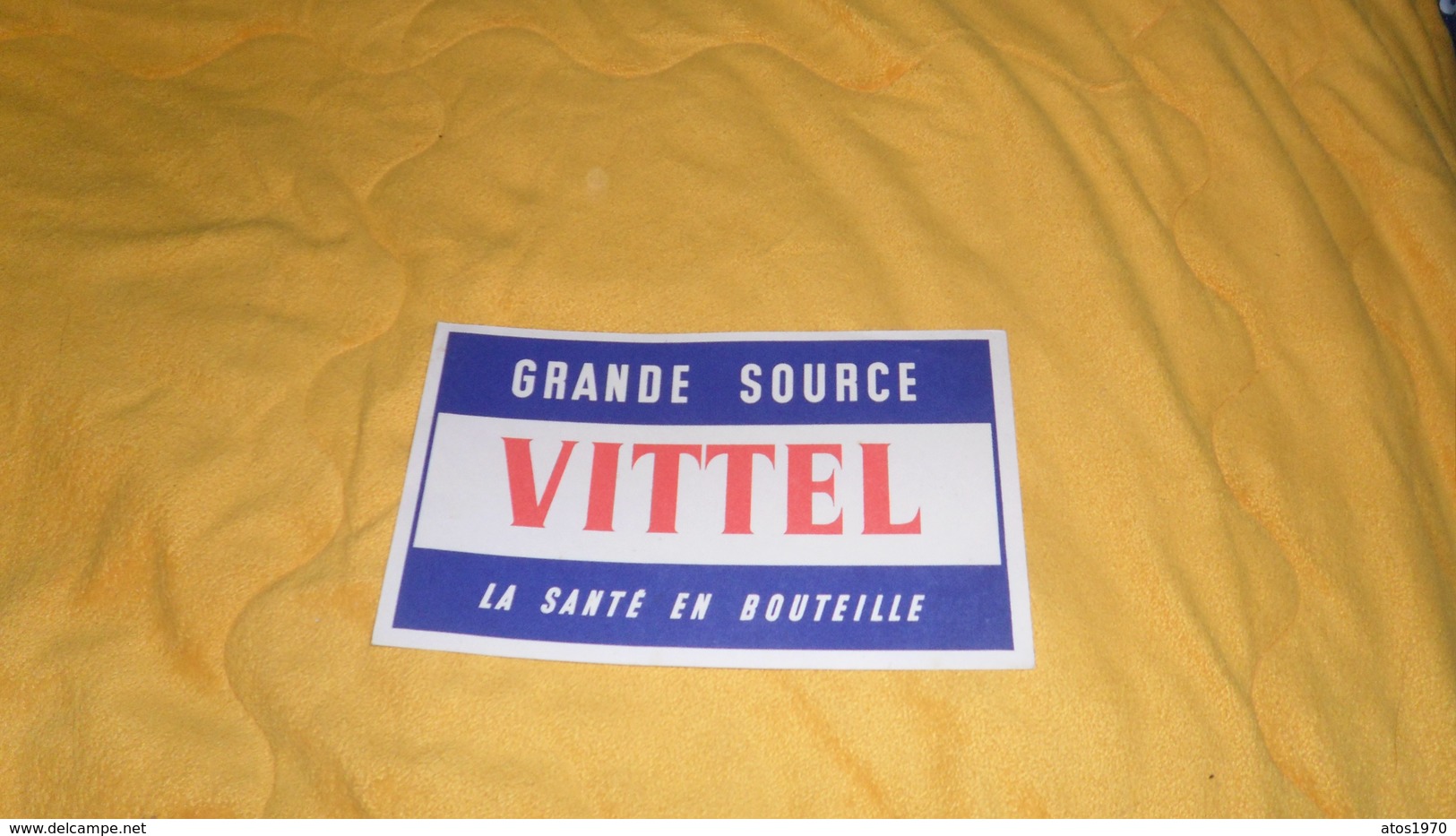 BUVARD ANCIEN DATE ?. / GRANDE SOURCE VITTEL LA SANTE EN BOUTEILLE. - V