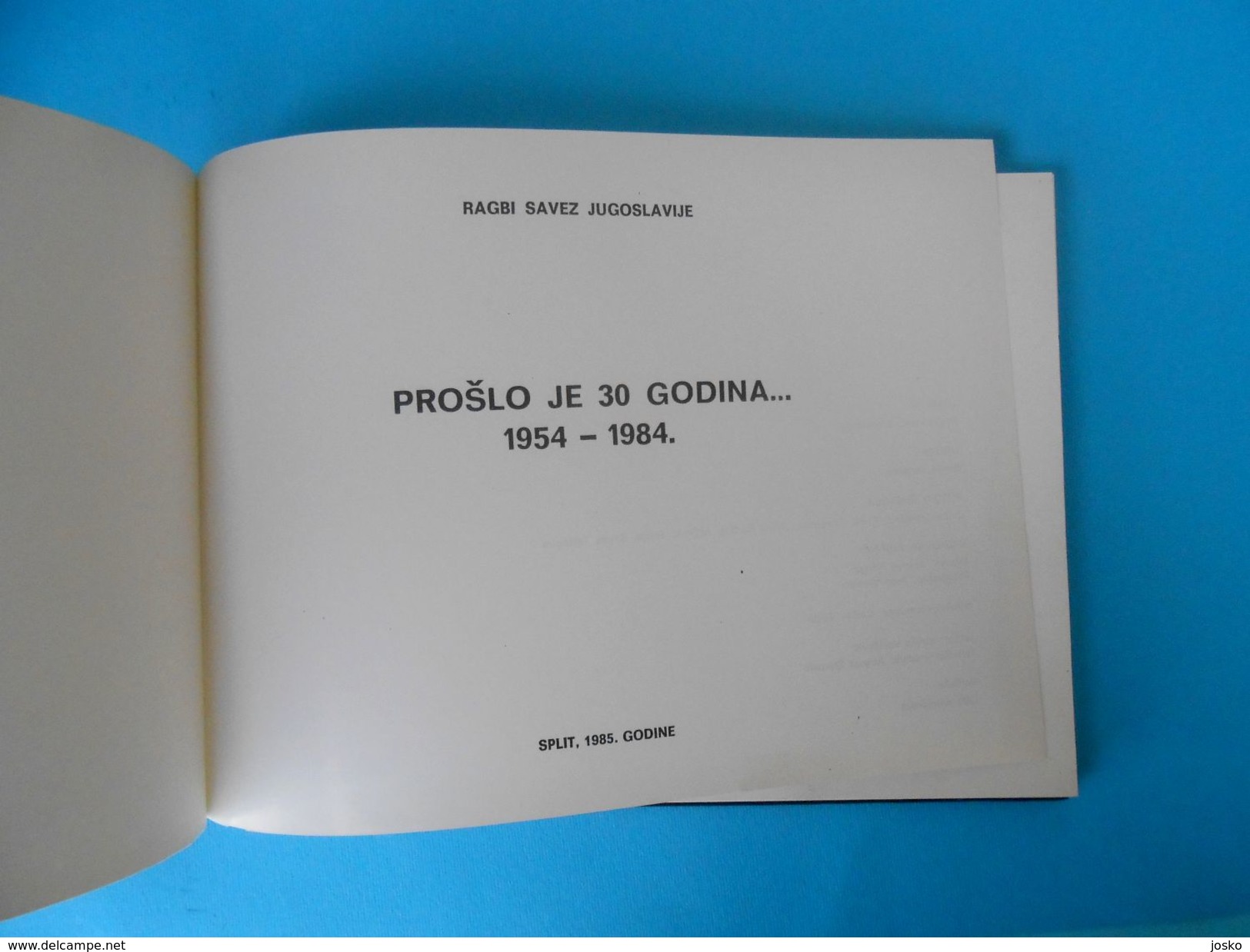 YUGOSLAV RUGBY FEDERATION 1954-1984 ... Official Book ( Monograph ) * Yougoslavie Rugby Association Monographie - Rugby