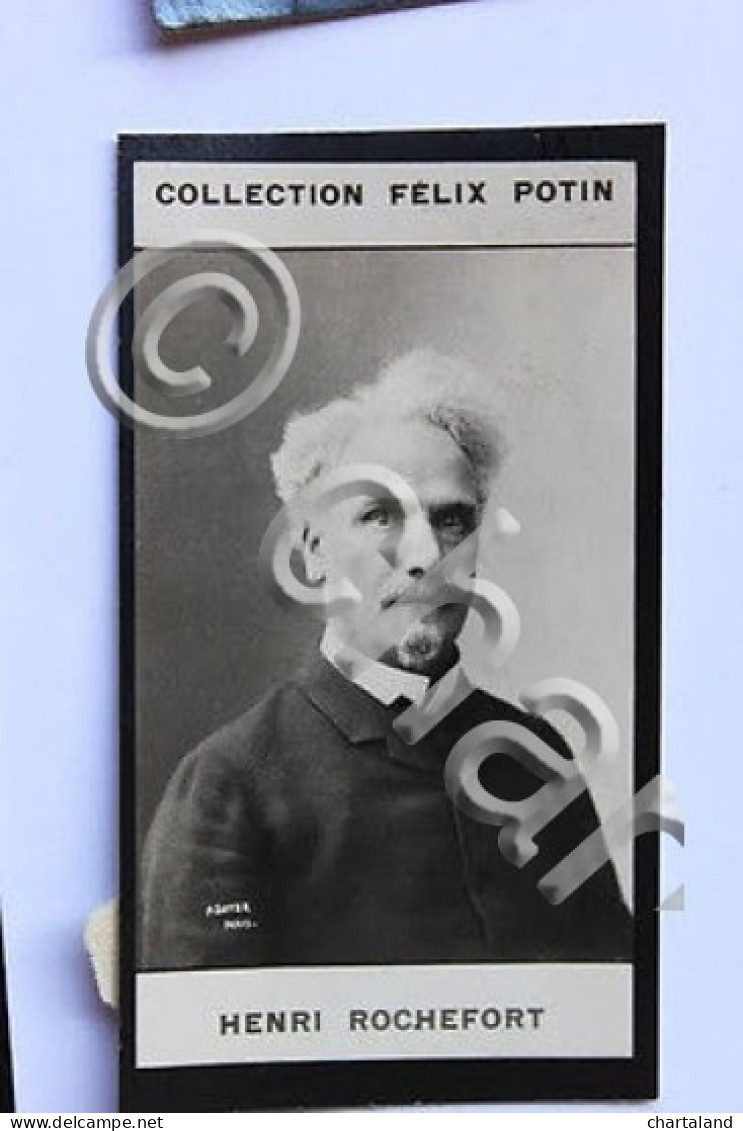 Collection Felix Potin 1908 - Henri Rochefort Francia - Altri & Non Classificati