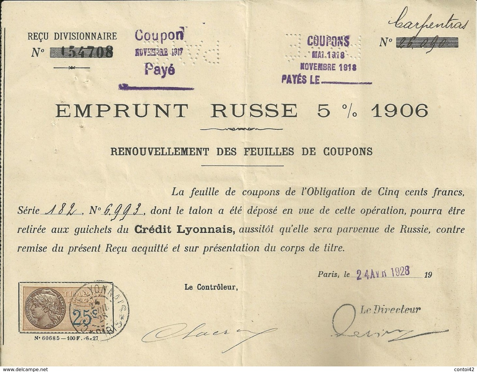 EMPRUNT RUSSE 1906 COUPON 1918 OBLIGATION CINQ CENTS FRANCS CARPENTRAS VAUCLUSE OBLITERATION TIMBRE QUITTANCE BANQUE - Rusia