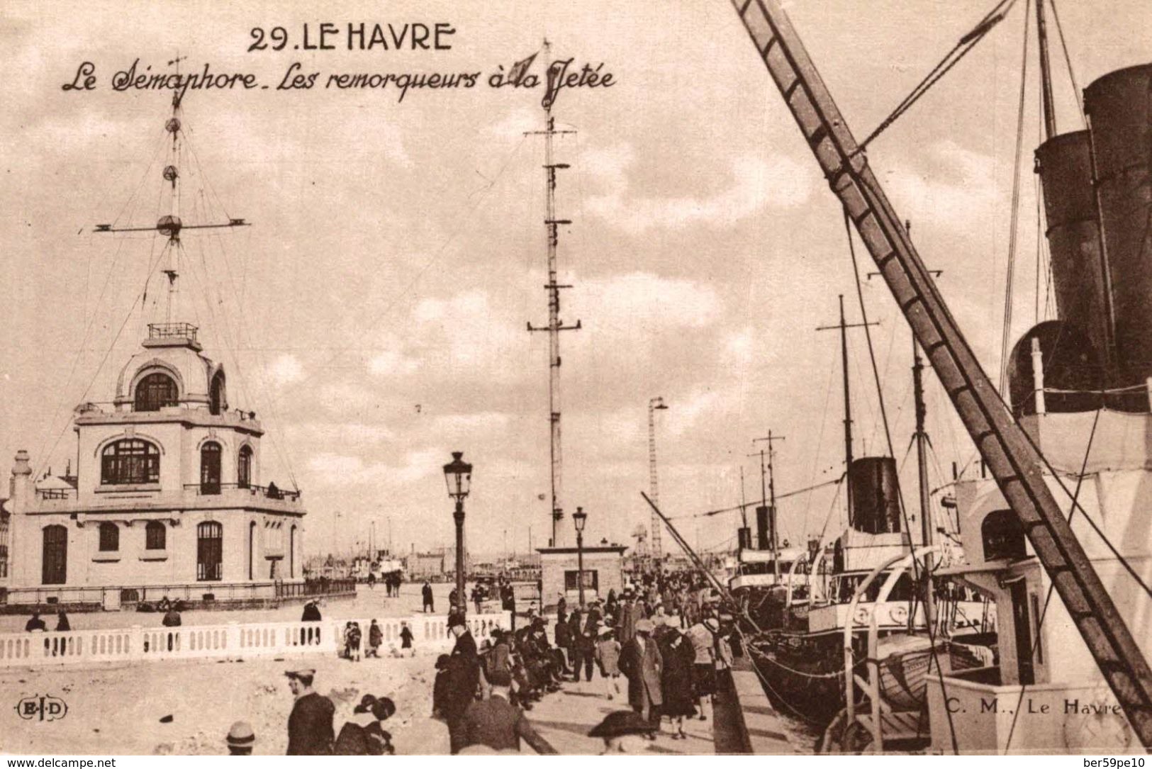 76 LE HAVRE LE SEMAPHORE LES REMORQUEURS A LA JETEE - Port