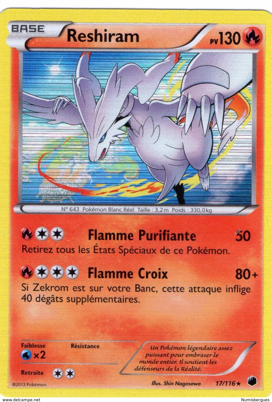 Carte Pokemon Reshiram N° 17/116 Série N&B Glaciation Plasma  VF - Altri & Non Classificati