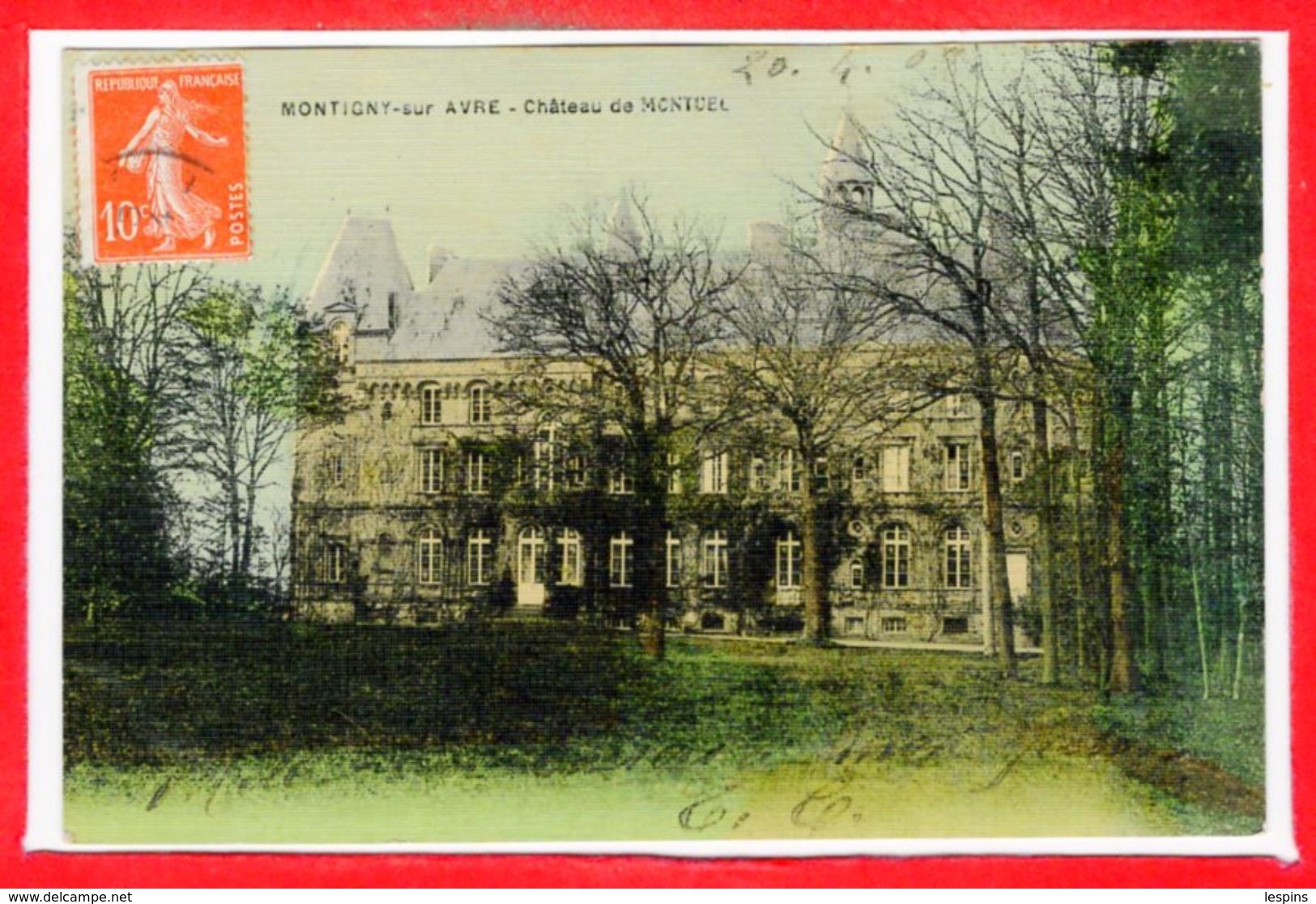 28 - MONTIGNY Sur AVRE --  Château De Montuel - Montigny-sur-Avre