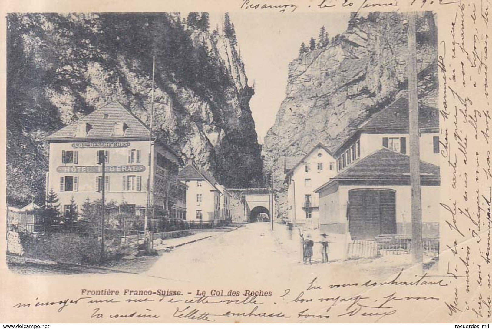 Frontiere Franco Suisse Le Col Des Roches. Hotel Federal Col De Roches   1902 - Pontarlier