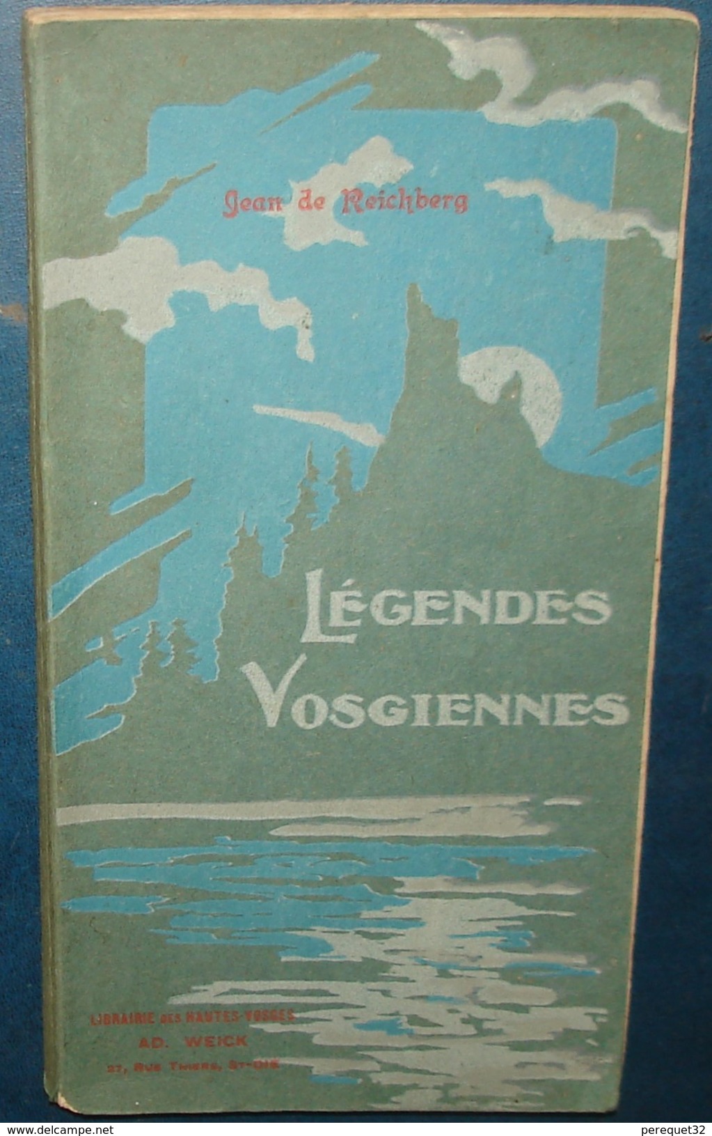 LEGENDES VOSGIENNES.Jean De Reichberg.131 Pages.Format 187 X 97.Vosges - Lorraine - Vosges