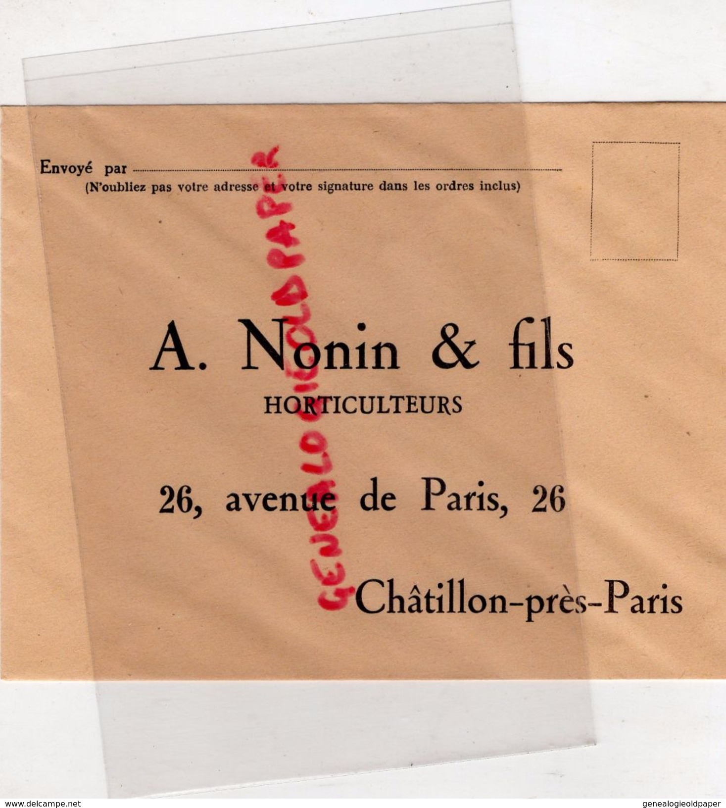 92- CHATILLON PRES PARIS- PUBLICITE + ENVELOPPE A. NONIN -HORTICULTURE -HORTICULTEUR-TULIPE DARWIN-GLAIEUL - Agricultura