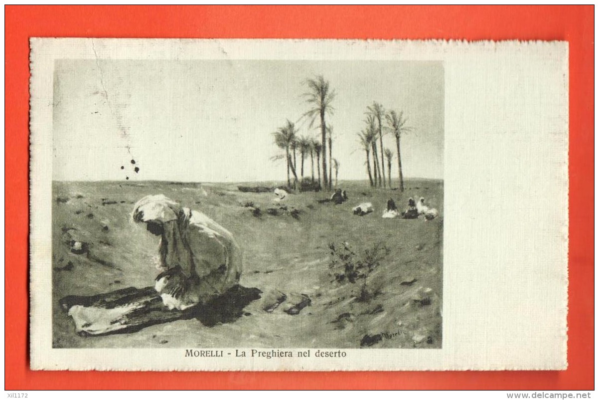MIY-10  Morelli La Preghiera Nel Deserto. La Prière Dans Le Désert. Circulé En 1917 Avec Visa De Censure Vers La Suisse - Islam