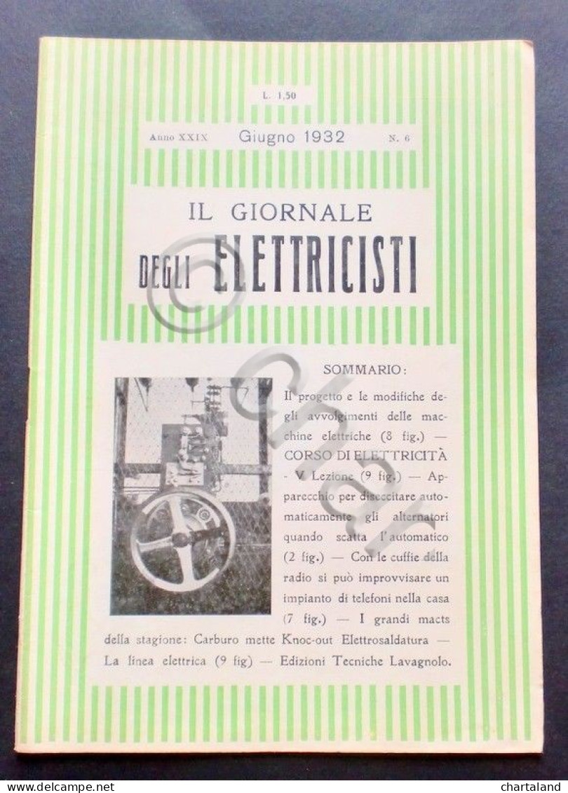 Scienza E Tecnica - Il Giornale Degli Elettricisti - Anno XXIX - Giugno 1932 - Non Classés