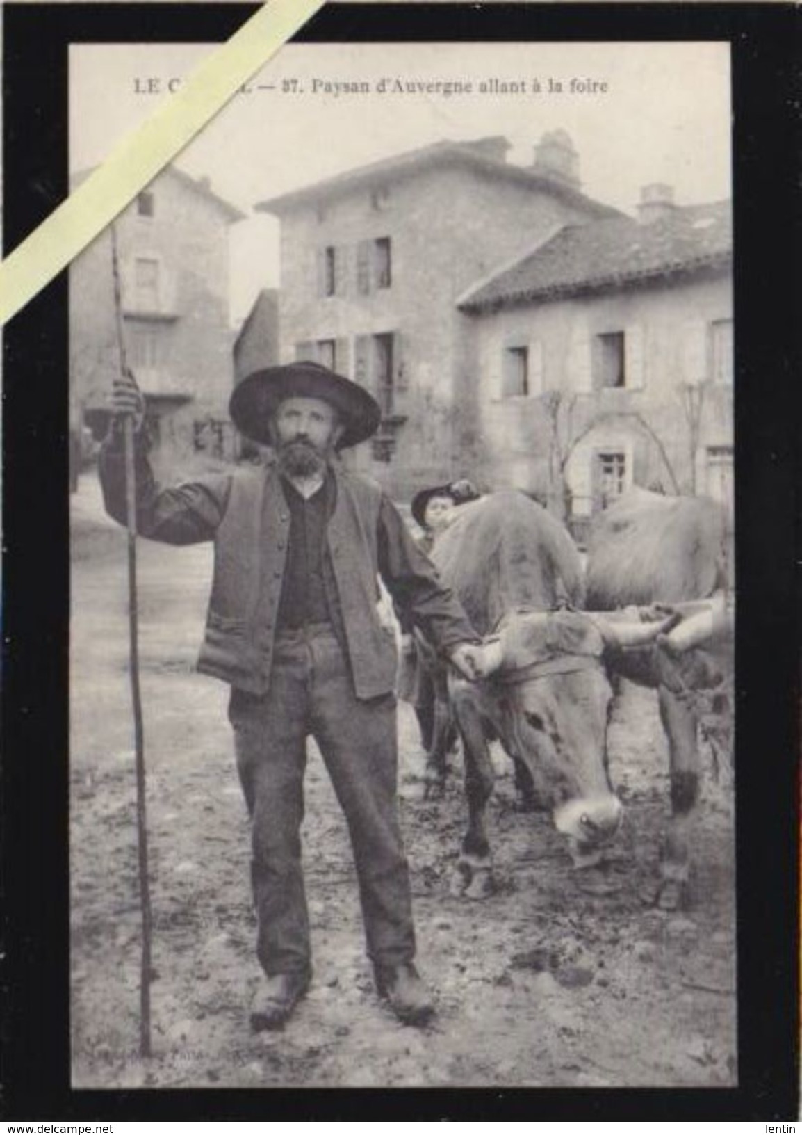 Le Cantal - Paysan D'auvergne Allant A La Foire - Photo Païta St-ceré - Autres & Non Classés