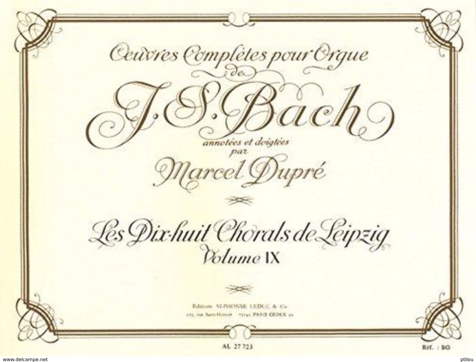 Partition Pour Orgue De JS BACH Par Dupré Volume 9 - A-C