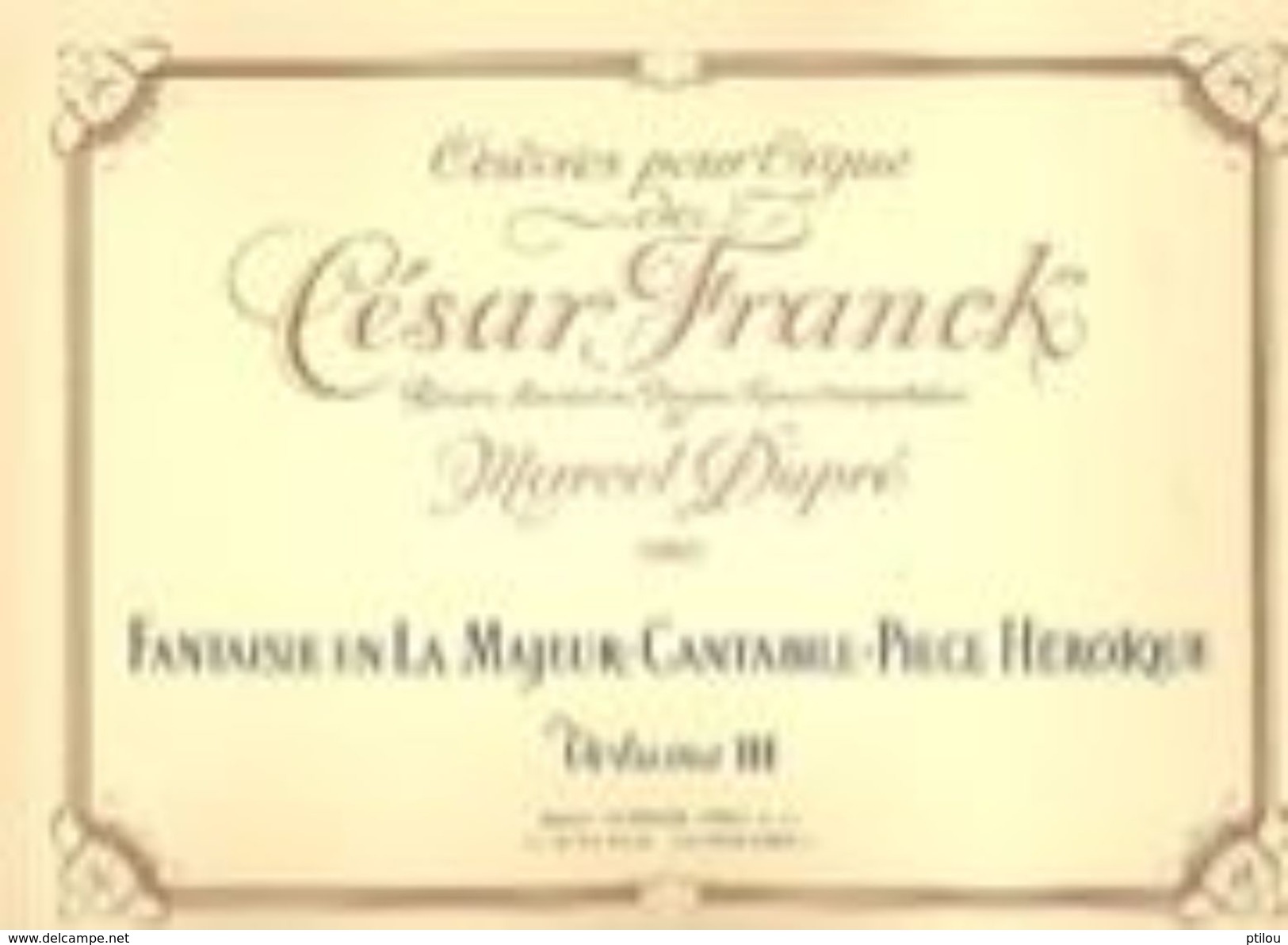 Partition Pour Orgue De César FRANCK Par Dupré Volume 3 - D-F