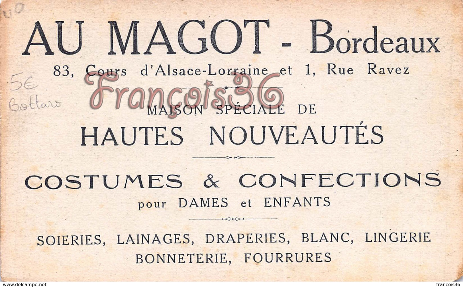 CPA Pub Publicité - Au Magot Bordeaux - 83 Cours D'Alsace Lorraine Et 1 Rue Ravez - Costumes Et Confections - Bottaro - Reclame