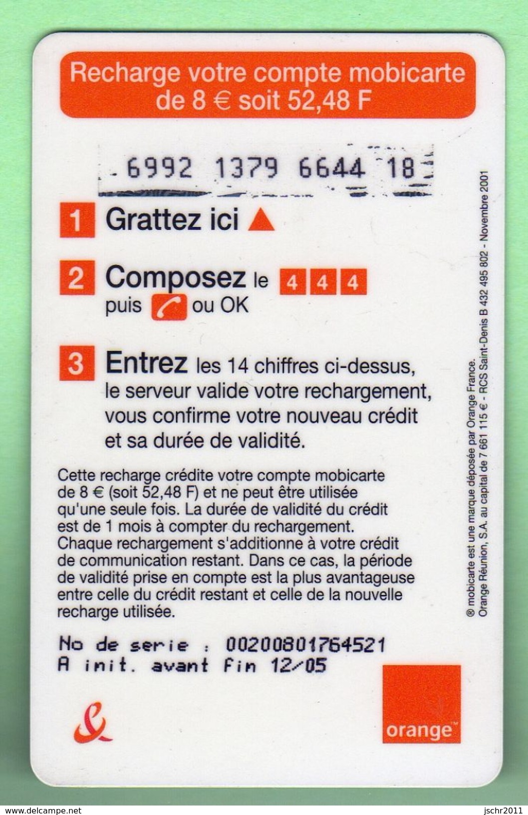 MOBICARTE ORANGE *** REUNION 8 *** Validite 12-2005 - JUIN 2003 *** (A113-P18) - Mobicartes (recharges)