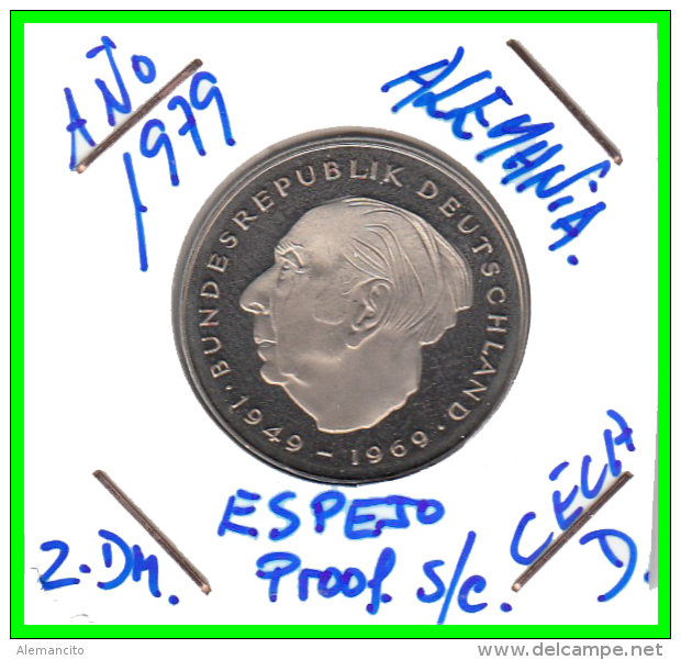 ALEMANIA - GERMANY -MONEDA DE 2.00 DM. THEODOR HEUSS - AÑO 1979-D CALIDAD PROOF S/C - 2 Marcos