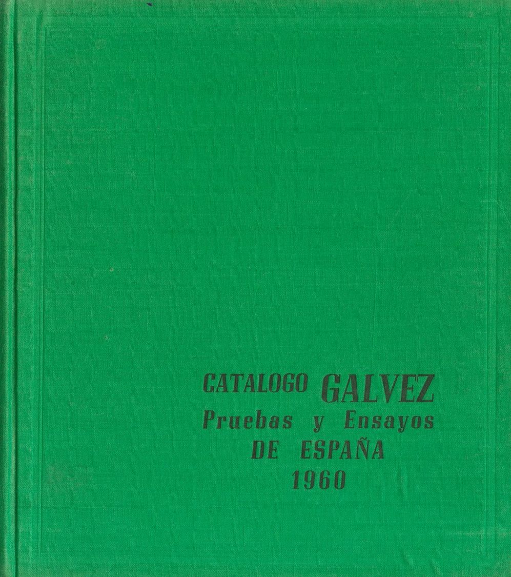 1 PRUEBAS Y ENSAYOS DE ESPAÑA 1960. Manuel Gálvez Rodríguez. Madrid, 1960. (extraordinario Estado De Conservación) - Autres & Non Classés