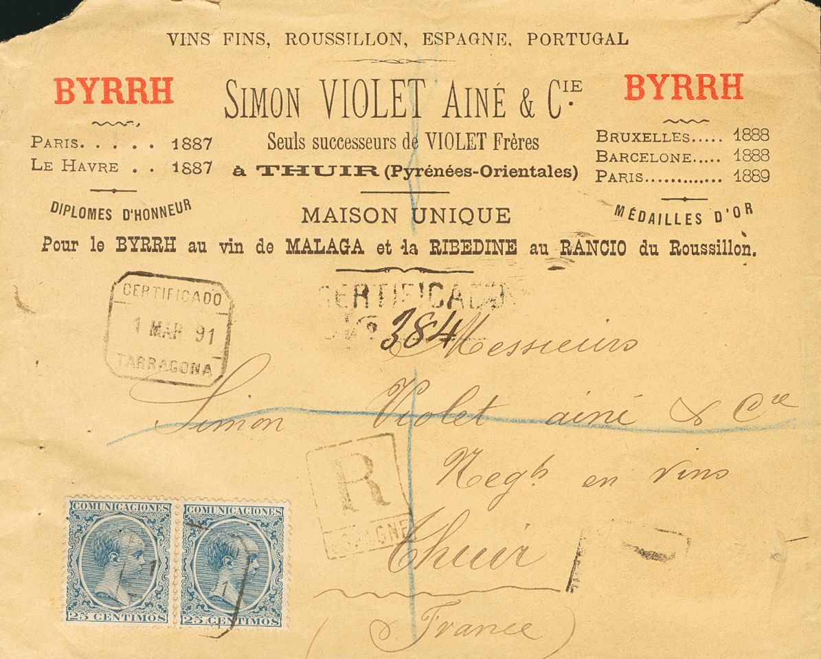 1 SOBRE 221(2) 1891. 25 Cts Azul, Dos Sellos. Certificado De TARRAGONA A THUIR (FRANCIA). Al Dorso Membrete Publicitario - Other & Unclassified