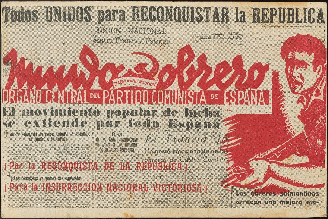 1 (*) Tarjeta Postal Ilustrada TODOS UNIDOS PARA RECONQUISTAR LA REPUBLICA, MUNDO OBRERO, Del Organo Central Del Partido - Republican Issues