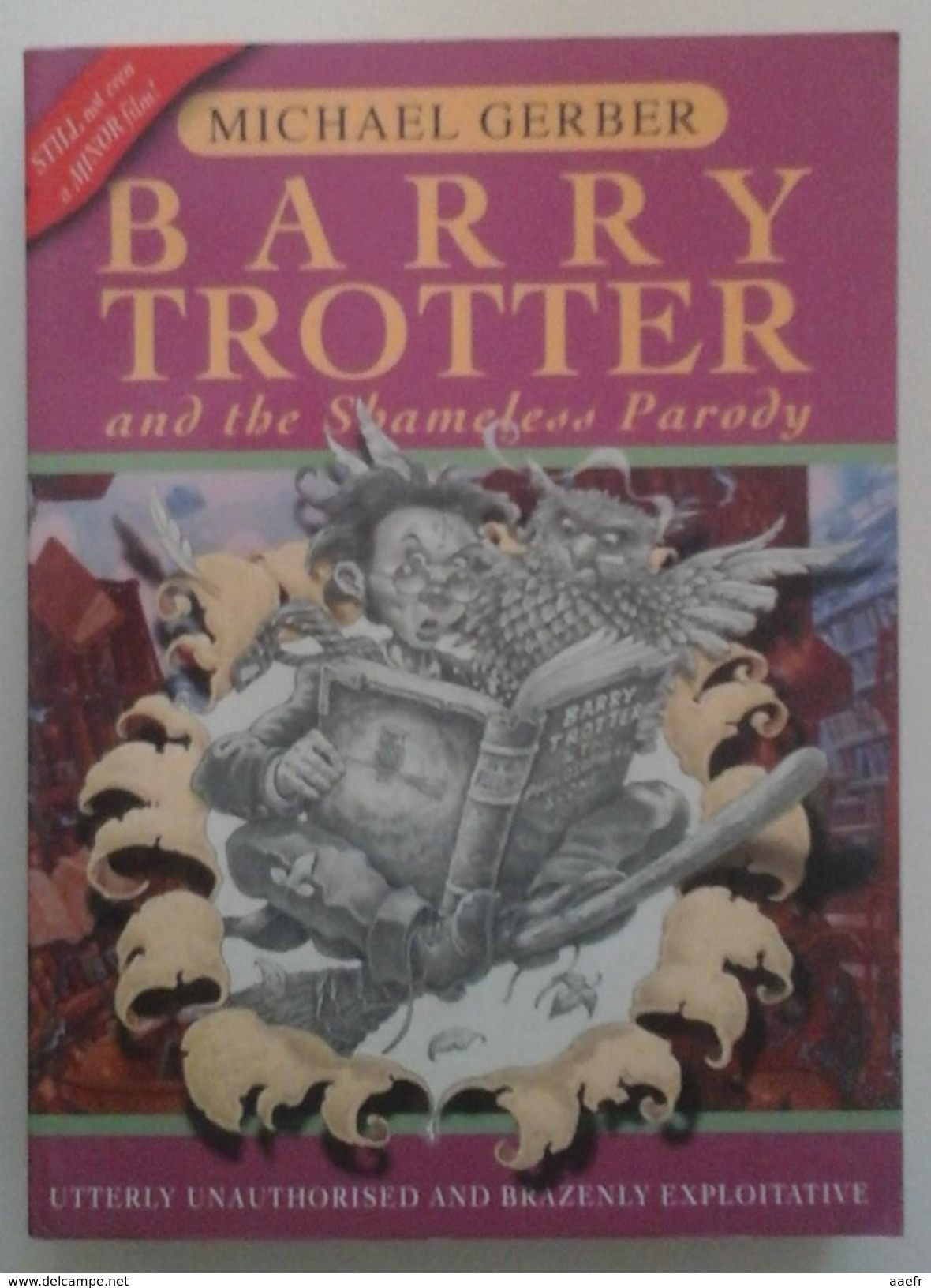 Barry Trotter And The Shameless Parody - 2003 - Michael Gerber - Down With Harry Potter ! - Humor